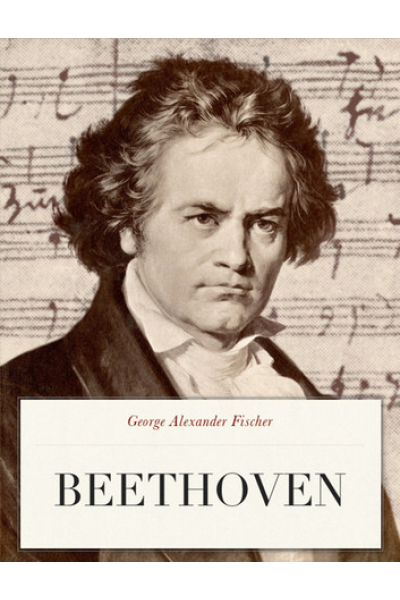 Beethoven by George Alexander Fischer