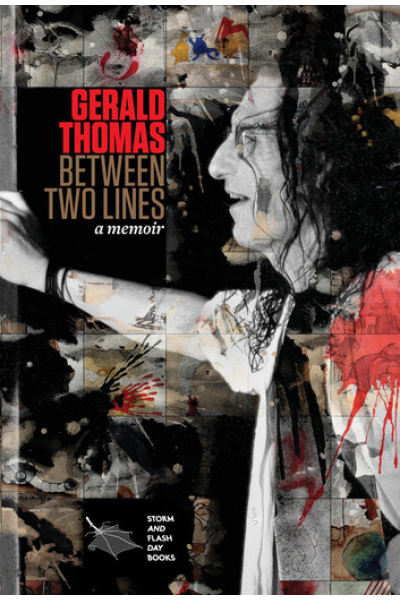 Between Two Lines A Memoir by Gerald Thomas