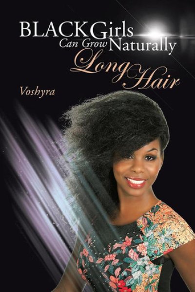 Black Girls Can Grow Naturally Long Hair by Sophia Taylor