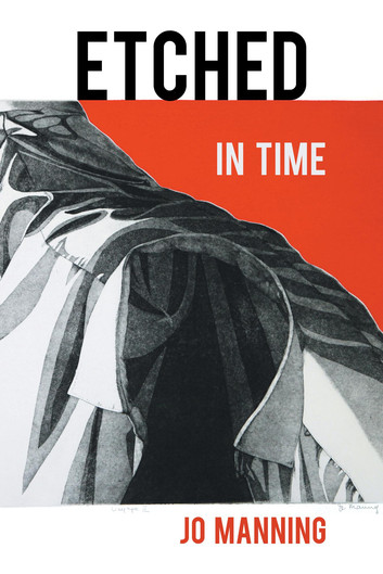 Etched in Time by Jo Manning