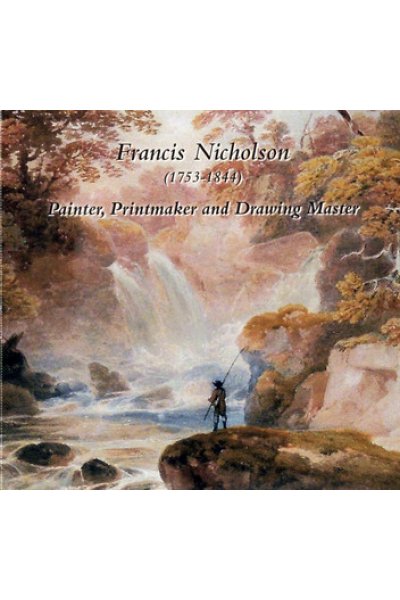 Francis Nicholson (1753 - 1844)