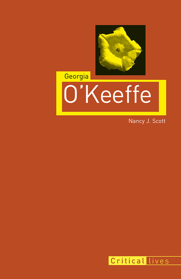 Georgia O'Keeffe by Nancy J. Scott - series Critical Lives