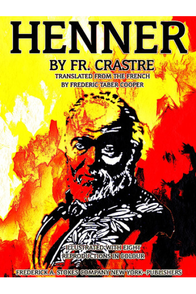 Henner: Masterpieces in Colour Series (English Edition) by François Crastre, Frederic Taber Cooper