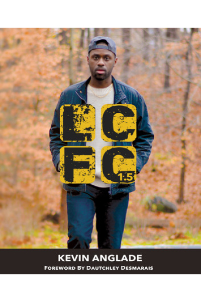 Life Comes From Concrete 1.5 The Fall Memoir by Kevin Anglade