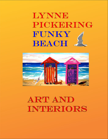 Lynne Pickering Funky Beach Art: Lynne Pickering Art and Interiors by Lynne Pickering - Book 10 - Lynne Pickering Art and Interiors