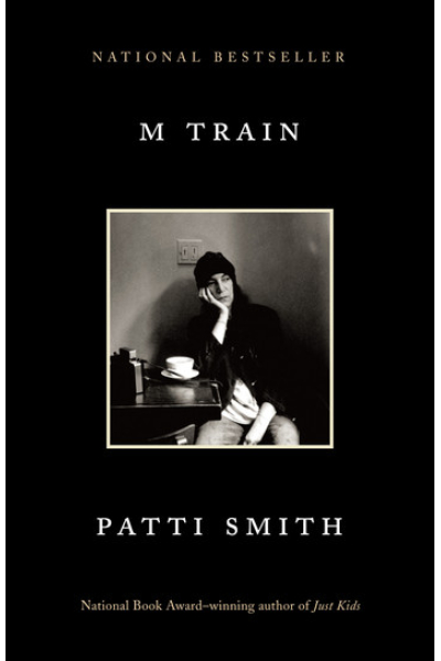 M Train: A Memoir by Patti Smith