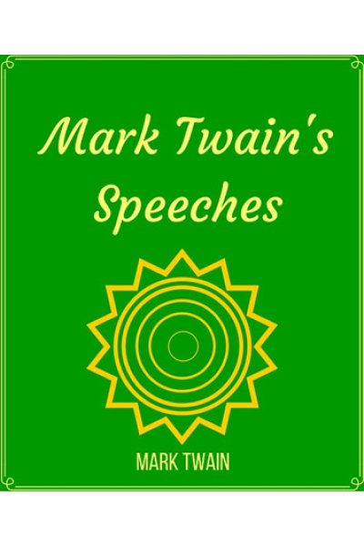 Mark Twain's Speeches