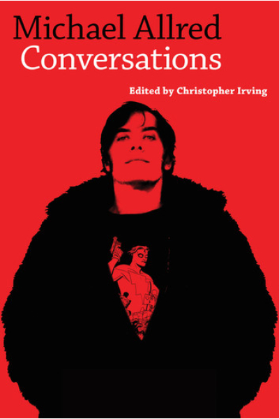 Michael Allred Conversations Edited by Christopher Irving - series Conversations with Comic Artists Series