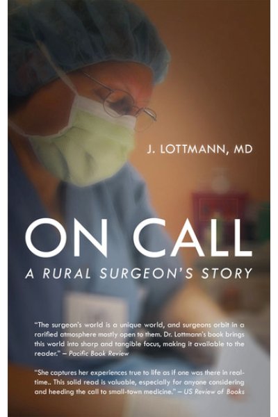 On Call: A Rural Surgeon's Story