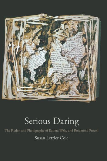 Serious Daring by Susan Letzler Cole