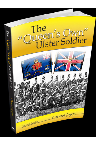 The Queen's Own Ulster Soldier by Carmel Joyce