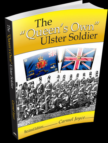 The Queen's Own Ulster Soldier by Carmel Joyce