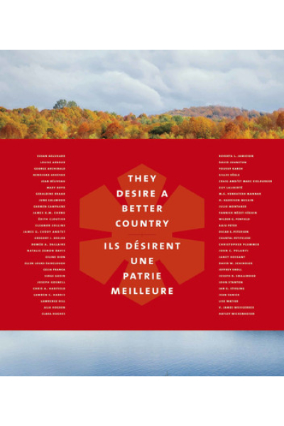 They Desire a Better Country/Ils désirent une patrie meilleure by Lawrence Scanlan