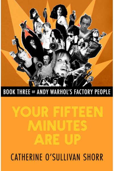 Your Fifteen Minutes Are Up