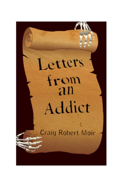 Letters from an Addict