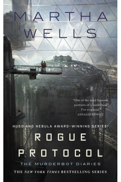 Rogue Protocol: The Murderbot Diaries by Martha Wells - Book 3 - The Murderbot Diaries